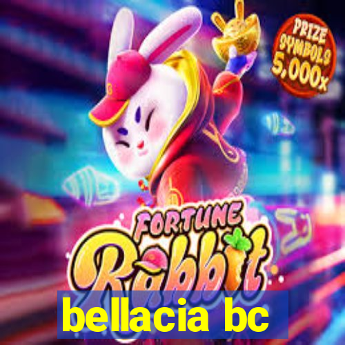 bellacia bc